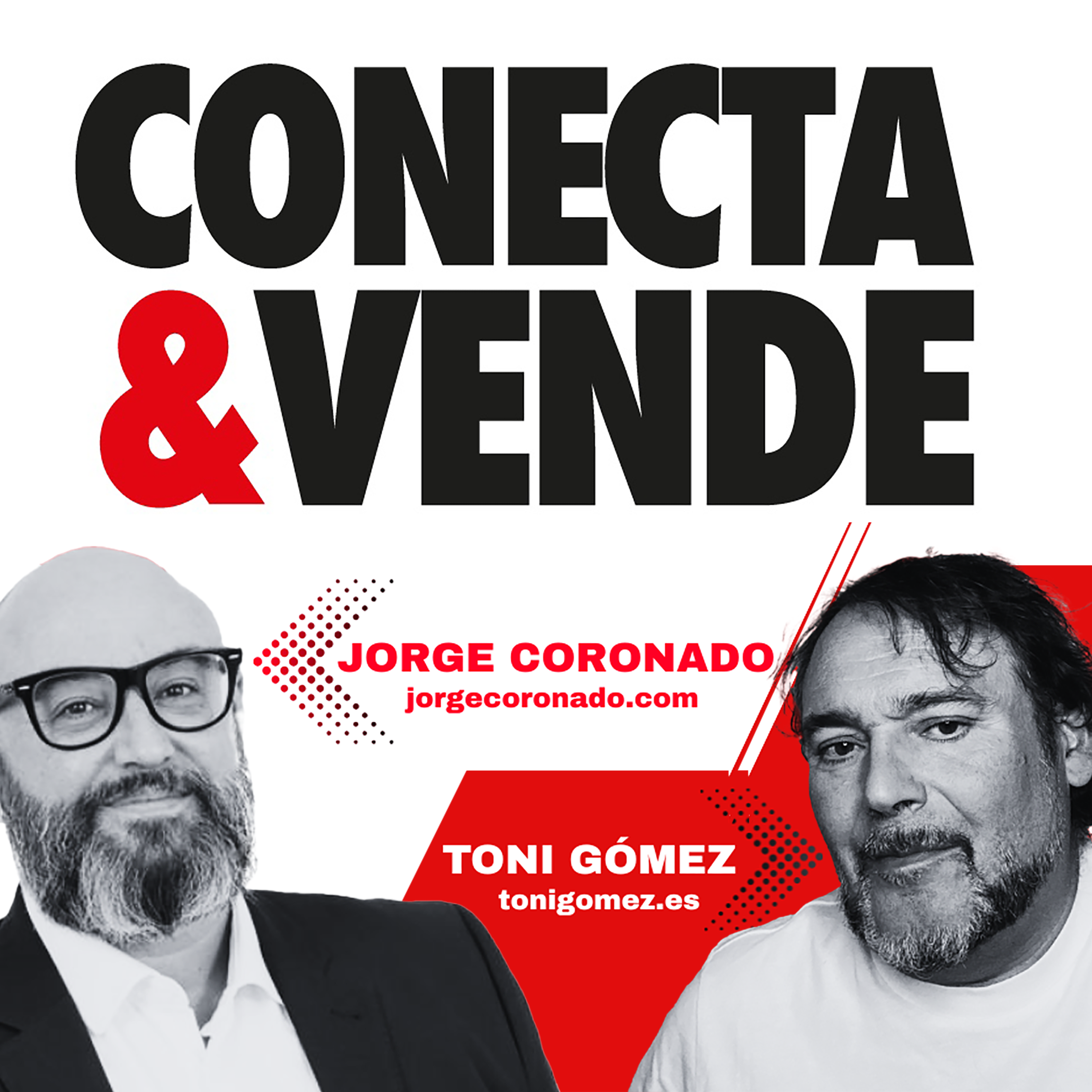CONECTA & VENDE - El Pódcast